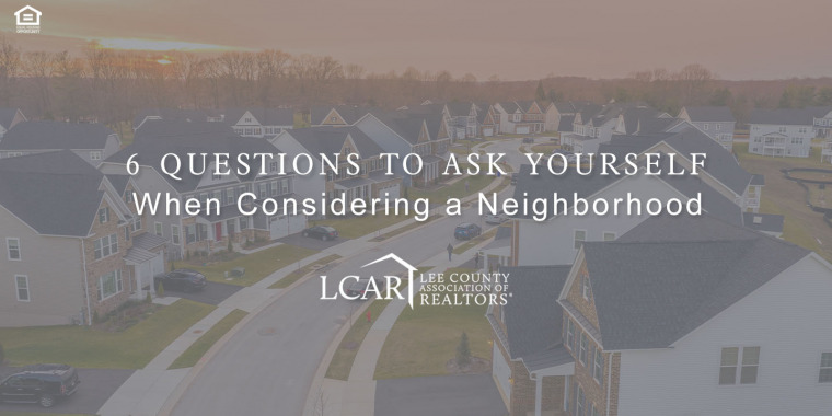 Questions to Ask Yourself When Considering a Neighborhood