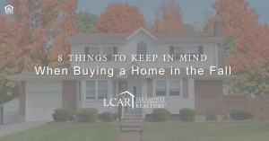 things to keep in mind when buying a home in the fall