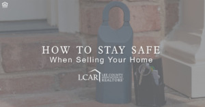 how to stay safe when selling your home