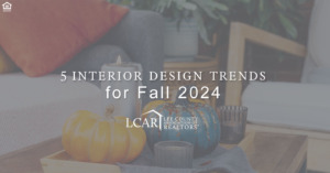interior design trends for fall 2024